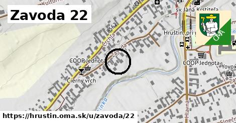 Zavoda 22, Hruštín
