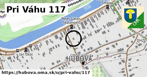 Pri Váhu 117, Hubová