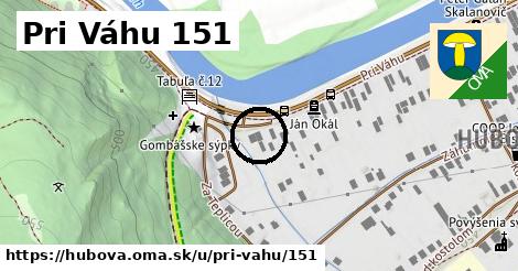 Pri Váhu 151, Hubová