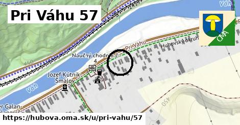 Pri Váhu 57, Hubová