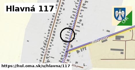 Hlavná 117, Hul