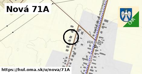 Nová 71A, Hul