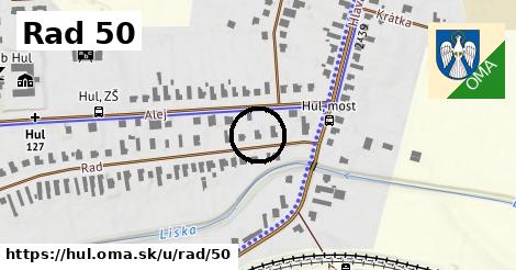 Rad 50, Hul