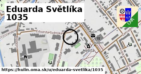 Eduarda Světlíka 1035, Hulín