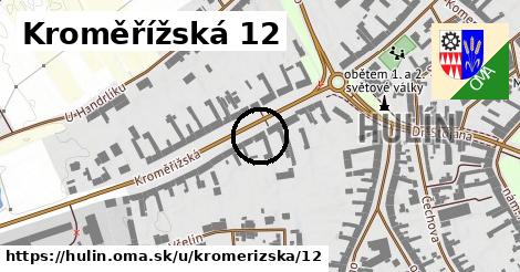 Kroměřížská 12, Hulín