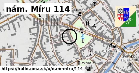 nám. Míru 114, Hulín