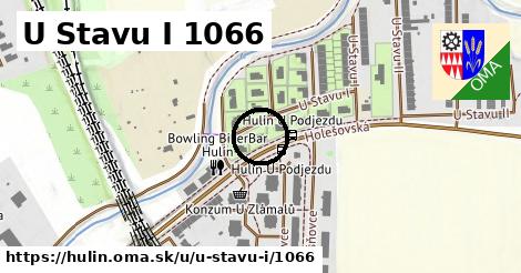 U Stavu I 1066, Hulín