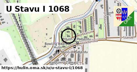 U Stavu I 1068, Hulín