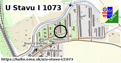 U Stavu I 1073, Hulín
