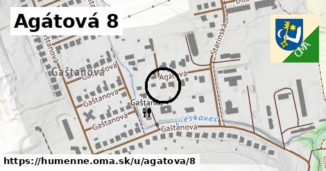 Agátová 8, Humenné