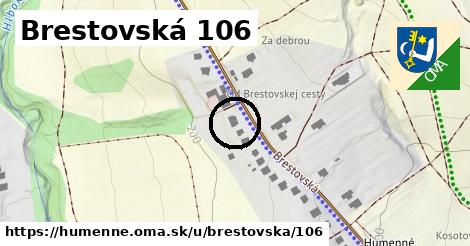 Brestovská 106, Humenné