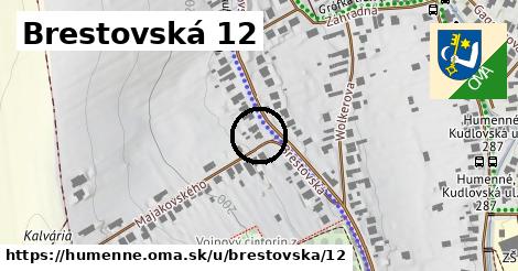 Brestovská 12, Humenné