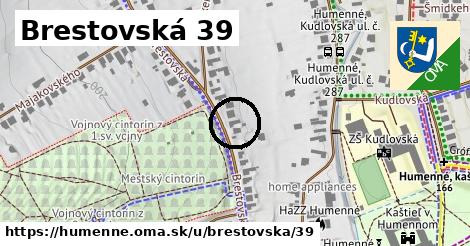 Brestovská 39, Humenné