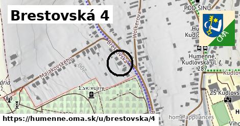 Brestovská 4, Humenné