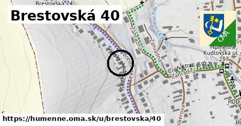 Brestovská 40, Humenné