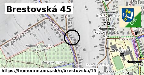 Brestovská 45, Humenné