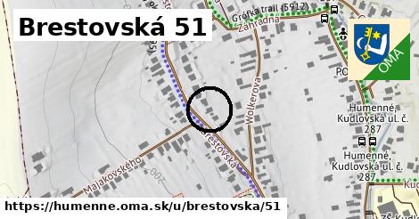 Brestovská 51, Humenné