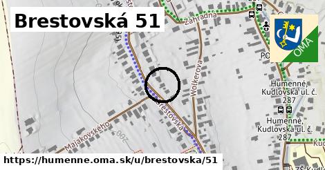 Brestovská 51, Humenné