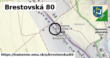 Brestovská 80, Humenné