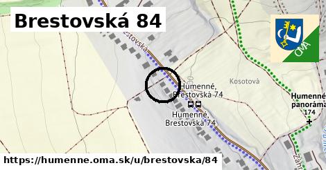 Brestovská 84, Humenné