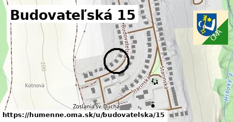 Budovateľská 15, Humenné