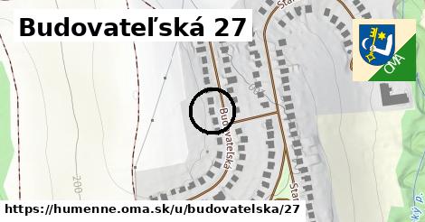 Budovateľská 27, Humenné
