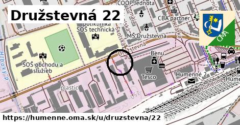 Družstevná 22, Humenné