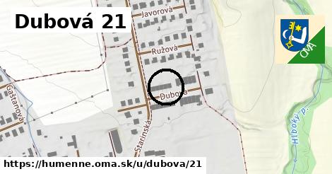 Dubová 21, Humenné