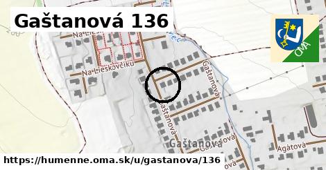 Gaštanová 136, Humenné