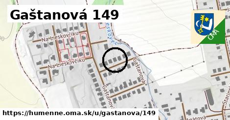 Gaštanová 149, Humenné