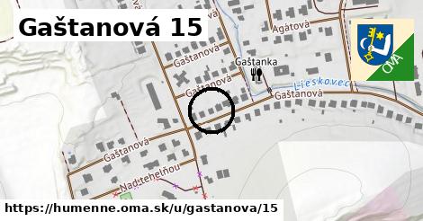 Gaštanová 15, Humenné