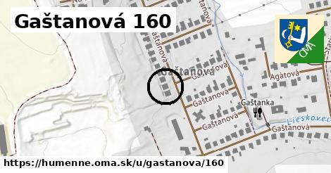 Gaštanová 160, Humenné