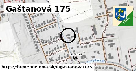 Gaštanová 175, Humenné