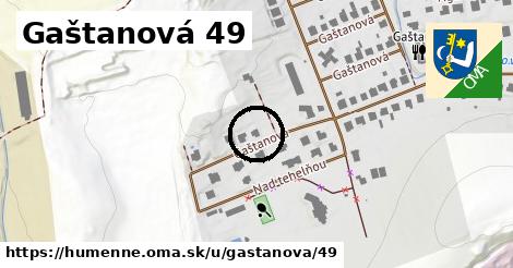 Gaštanová 49, Humenné