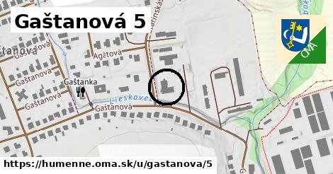 Gaštanová 5, Humenné