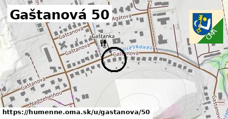 Gaštanová 50, Humenné