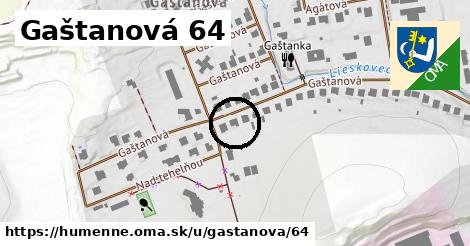 Gaštanová 64, Humenné