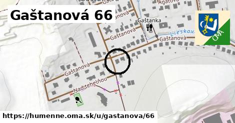 Gaštanová 66, Humenné