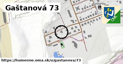 Gaštanová 73, Humenné