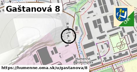 Gaštanová 8, Humenné