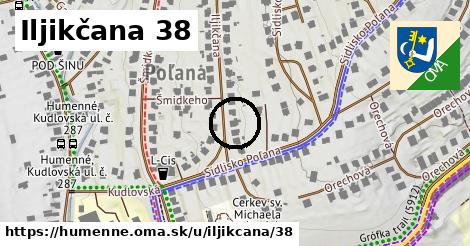 Iljikčana 38, Humenné