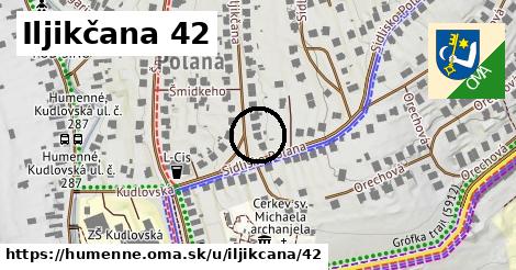 Iljikčana 42, Humenné