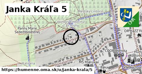 Janka Kráľa 5, Humenné