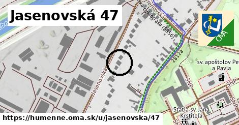 Jasenovská 47, Humenné