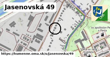 Jasenovská 49, Humenné