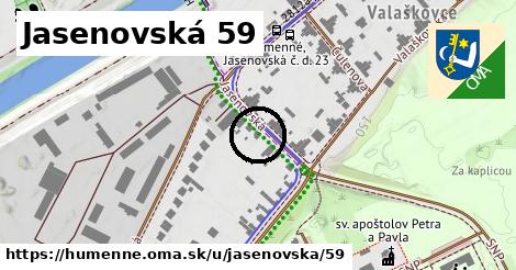 Jasenovská 59, Humenné