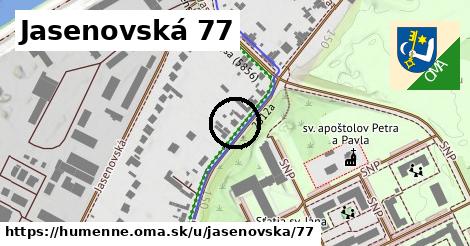 Jasenovská 77, Humenné