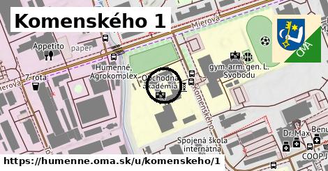 Komenského 1, Humenné