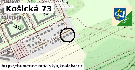 Košická 73, Humenné