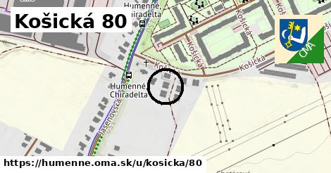 Košická 80, Humenné